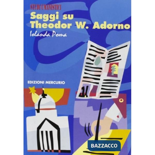 Saggi su Theodor W. Adorno