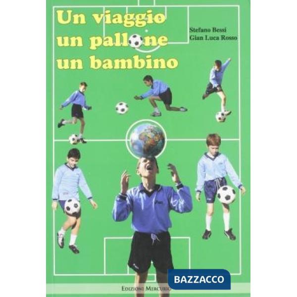 Viaggio un pallone un bambino (Un)