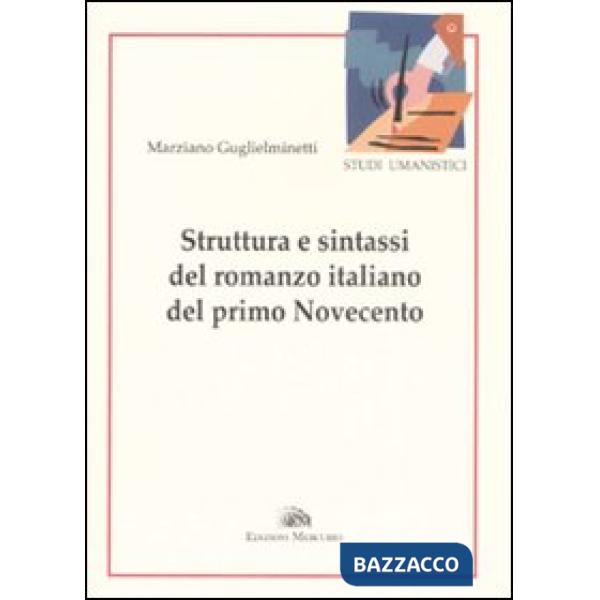 Struttura e sintassi del romanzo italiano del primo Novecento