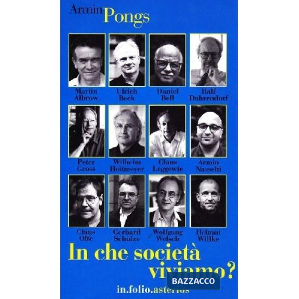 In che società viviamo?