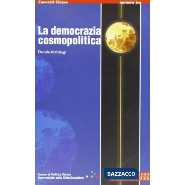 Democrazia cosmopolitica: una riaffermazione