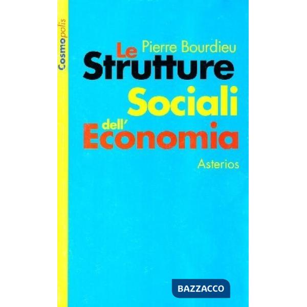 Strutture sociali dell'economia (Le)