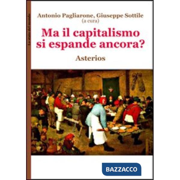 Ma il capitalismo si espande ancora?