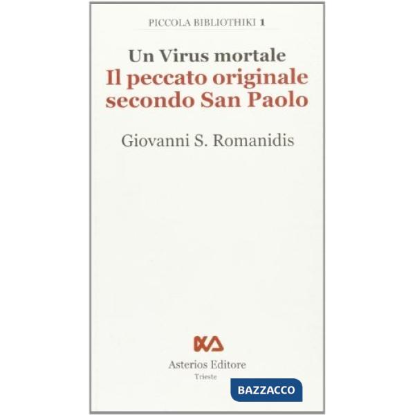 Virus mortale. Il peccato originale secondo san Paolo (Un)