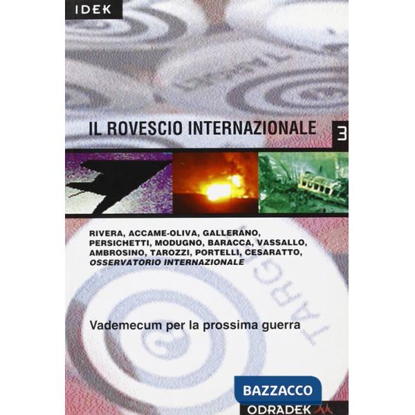 Rovescio internazionale. Vademecum per la prossima guerra (Il)