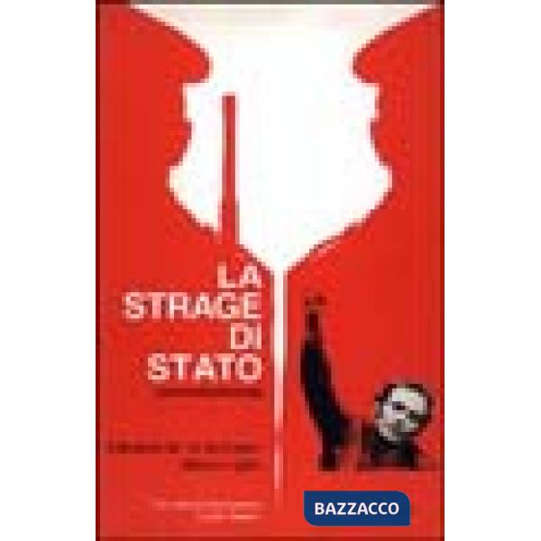 Strage di Stato. Controinchiesta. Con un'intervista al giudice Guido Salvini (La)