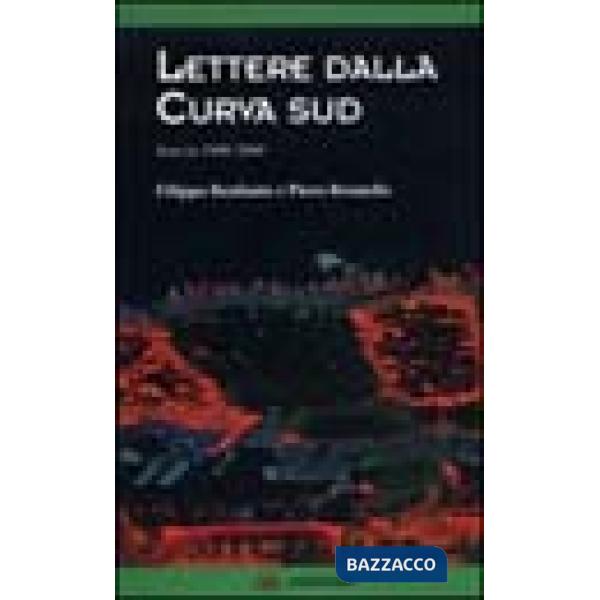 Lettere dalla curva sud. Venezia 1998-2000