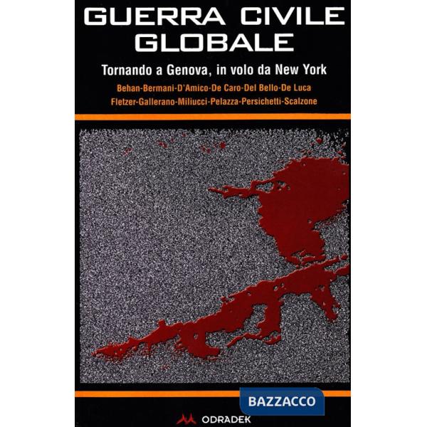 Guerra civile globale. Tornando a Genova, in volo da New York