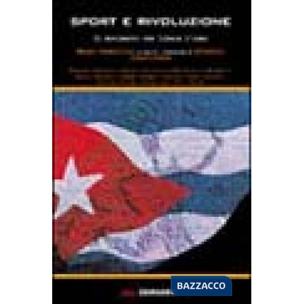 Sport e rivoluzione. Il movimento che libera l'uomo