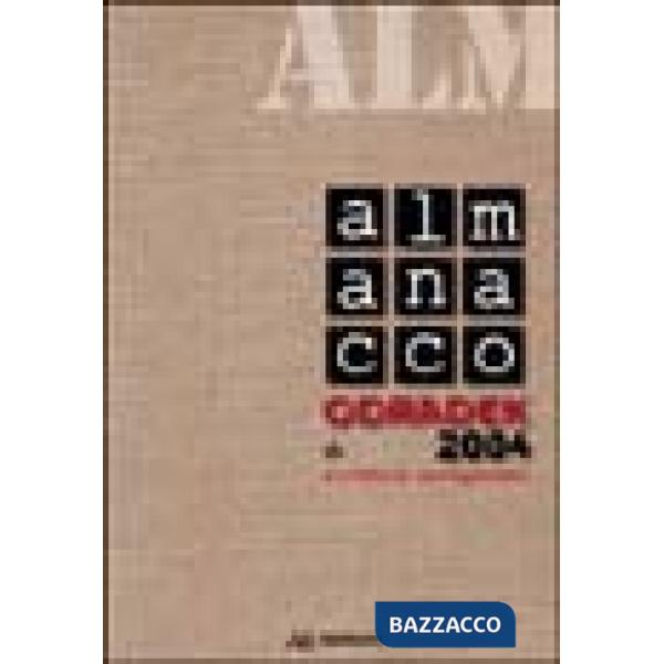 Almanacco Odradek 2004. Scritture antagoniste