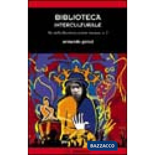 Biblioteca interculturale. Via della decolonizzazione europea. Vol. 2