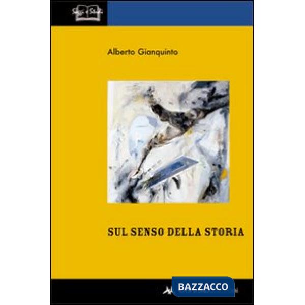 Sul senso della storia