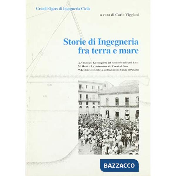 Storie di ingegneria tra terra e mare
