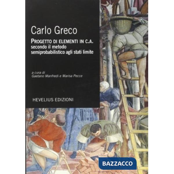 Progetto di elementi in c.a. Secondo il metodo semiprobalistico agli stati limite