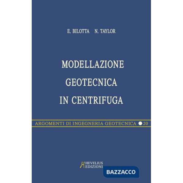 Modellazione geotecnica in centrifuga