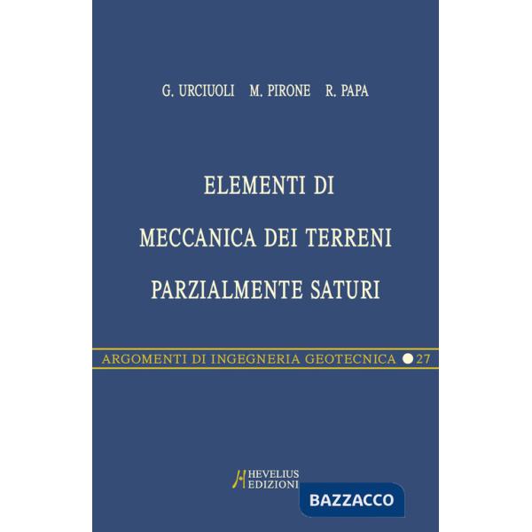 Elementi di meccanica dei terreni parzialmente saturi