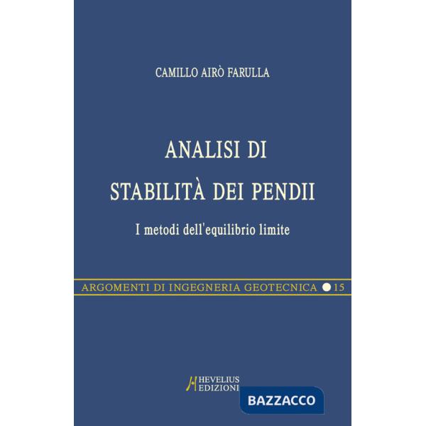 Analisi di stabilità dei pendii pocket. I metodi dell'equilibrio limite