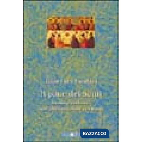 Pane dei santi. Storia e curiosità sull'alimentazione dei santi (Il)