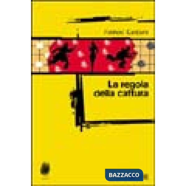 Regola della cattura (La)