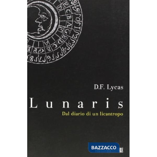 Lunaris. Dal diario di un licantropo