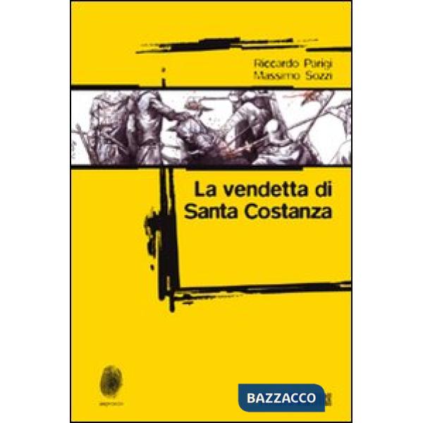 Vendetta di santa Costanza (La)