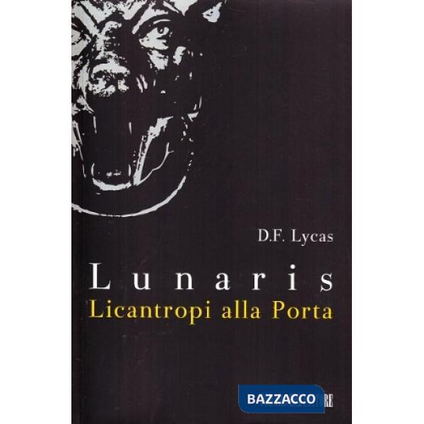 Licantropi alla porta. Lunaris