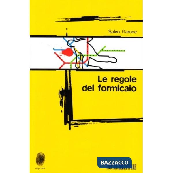 Regole del formicaio (Le)