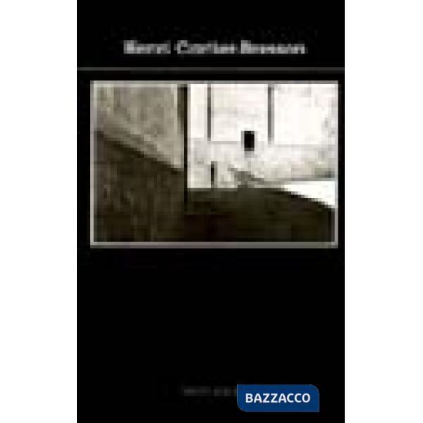 Henri Cartier-Bresson. Ediz. illustrata