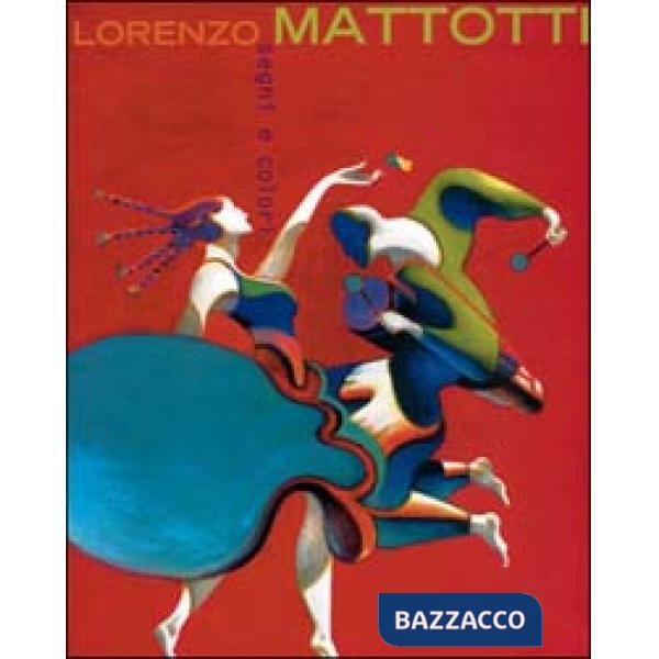 Segni e colori. Catalogo della mostra (Milano, 19 ottobre-26 novembre 2000). Ediz. illustrata