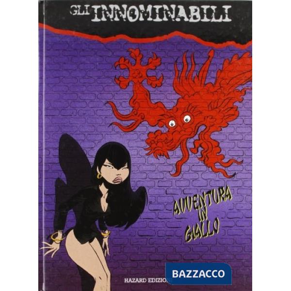 Innominabili. Avventura in giallo (Gli)