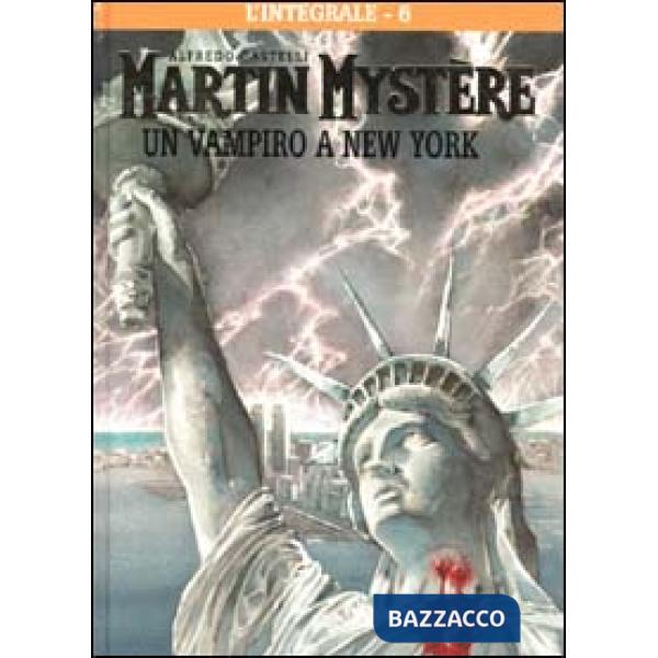 Integrale di Martin Mystère (L'). Vol. 6: Un vampiro a New York