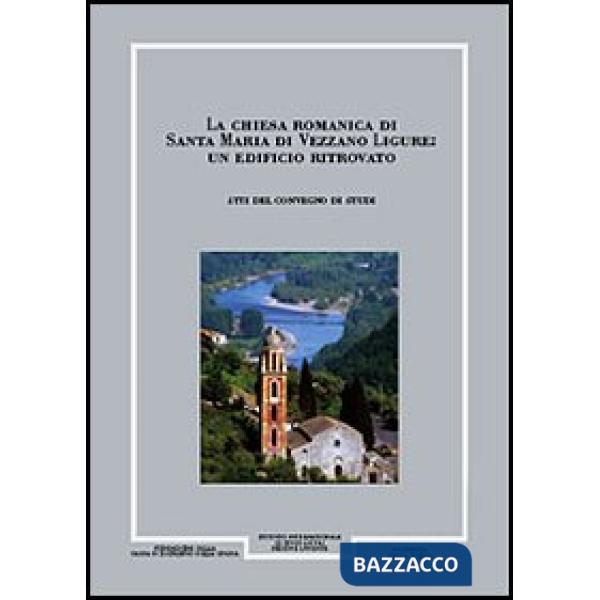Giornale storico della Lunigiana e del territorio lucense, anni 1995-1996. La Chiesa romanica di Santa Maria di Vezzano Ligure. 