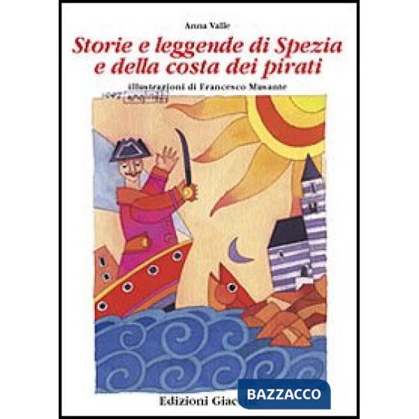 Storie e leggende di Spezia e della costa dei pirati