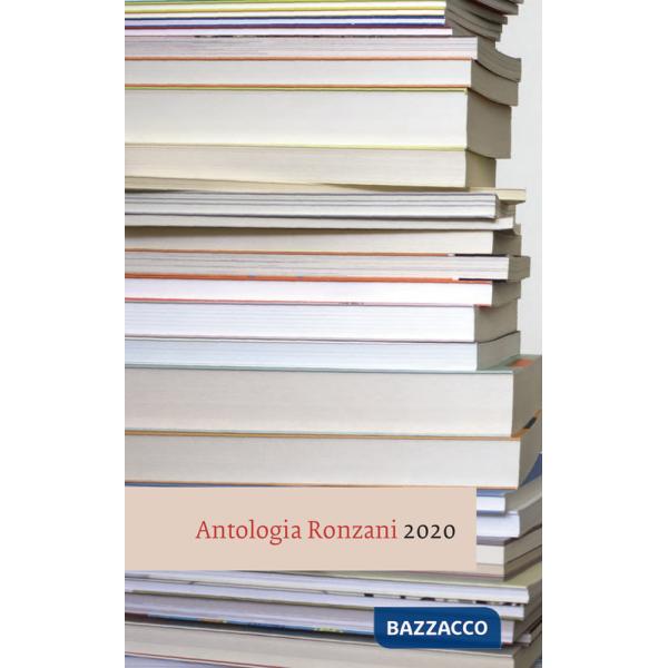 Antologia Ronzani 2020. Narrativa e saggistica