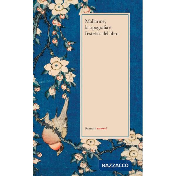 Mallarmé, la tipografia e l'estetica del libro