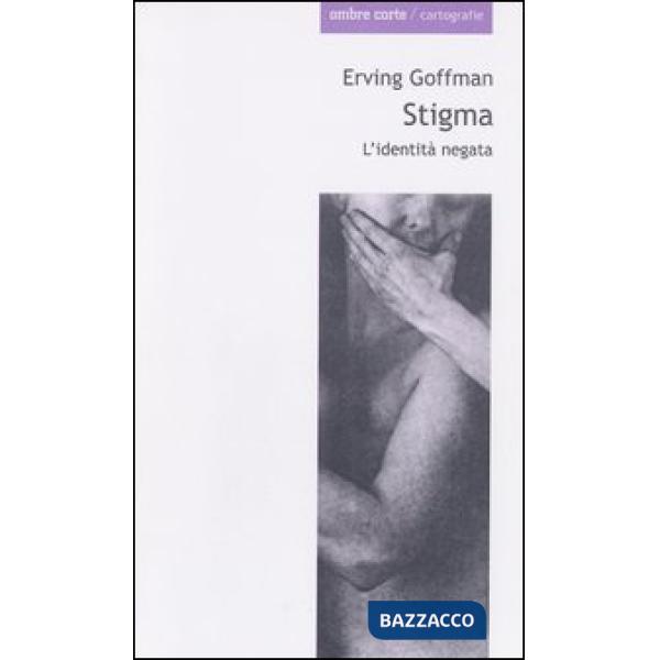 Stigma. L'identità negata