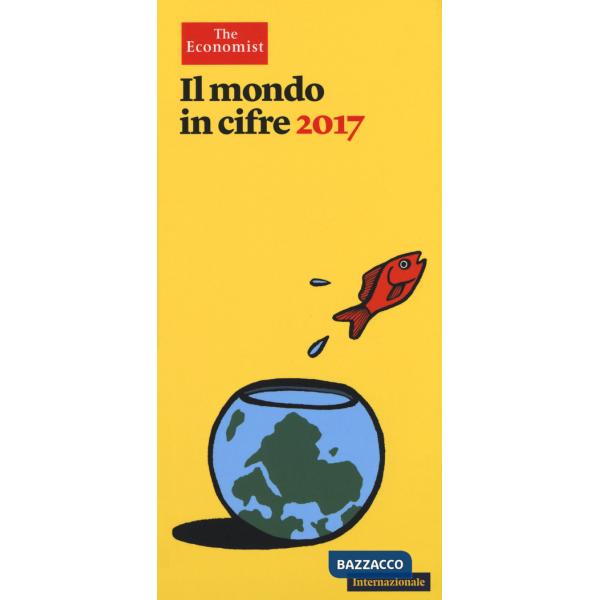 Mondo in cifre 2017 (Il)