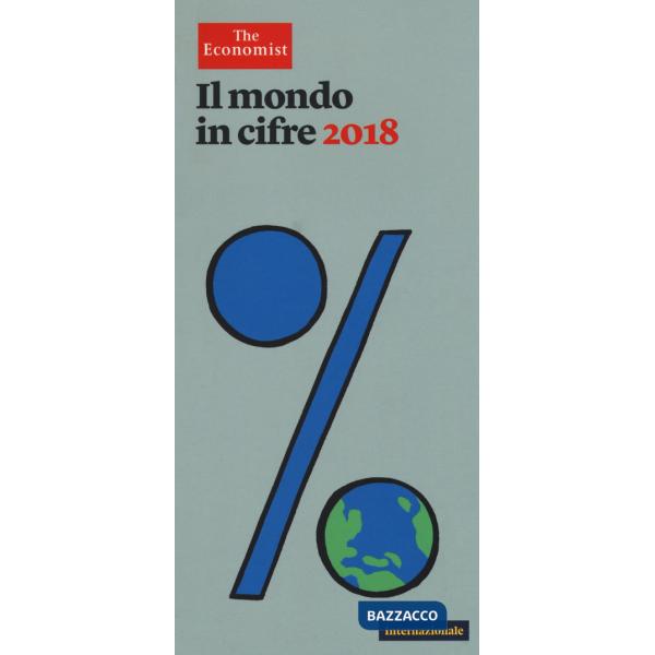 Mondo in cifre 2018 (Il)