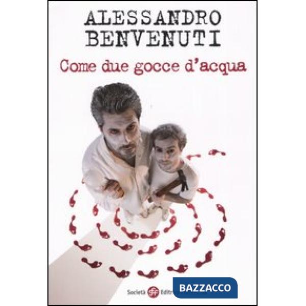 Come due gocce d'acqua