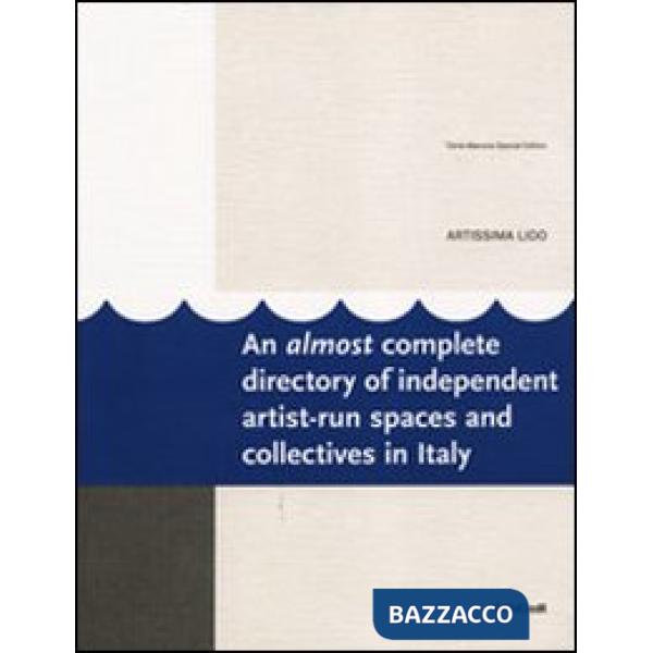 Artissima LIDO. Una guida quasi completa agli spazi indipendenti e alternativi d