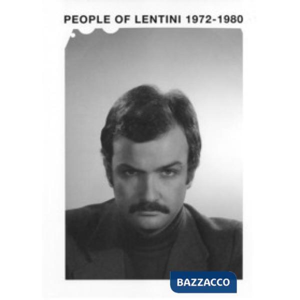 People of Lentini. Self-image culture, 1972-1980. Ediz. italiana e inglese