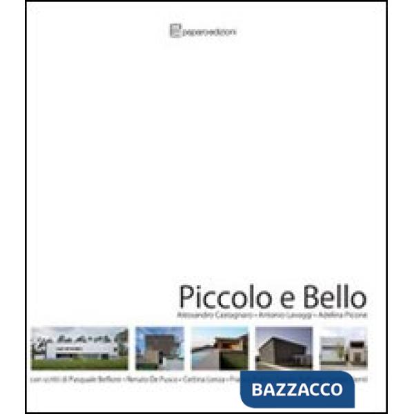 Piccolo e bello