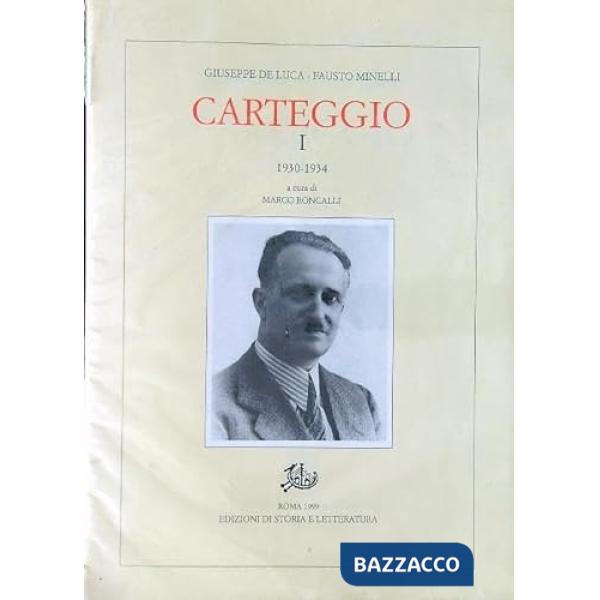Carteggio (1930-1934). Vol. 1