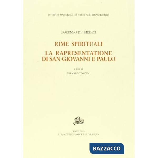 Rime spirituali. La rapresentatione di san Giovanni e Paulo