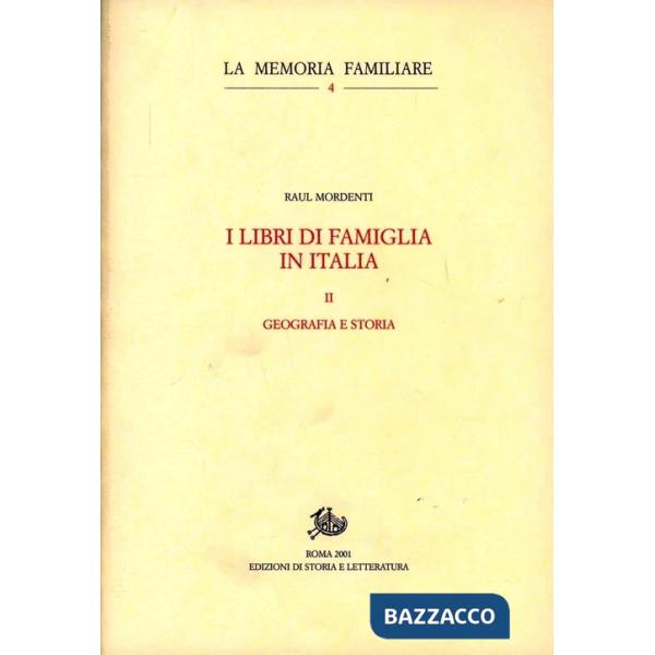 Libri di famiglia in Italia (I). Vol. 2: Geografia e storia