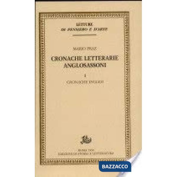 Cronache letterarie anglosassoni. Vol. 1: Cronache inglesi