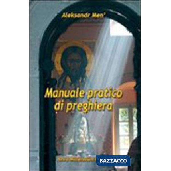 Manuale pratico di preghiera