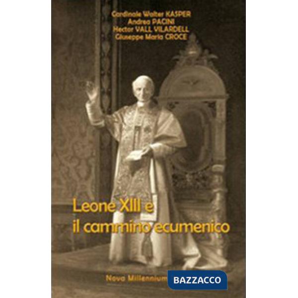 Leone XIII e il cammino ecumenico