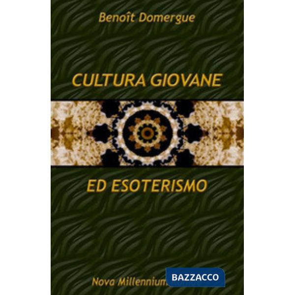 Cultura giovanile ed esoterismo