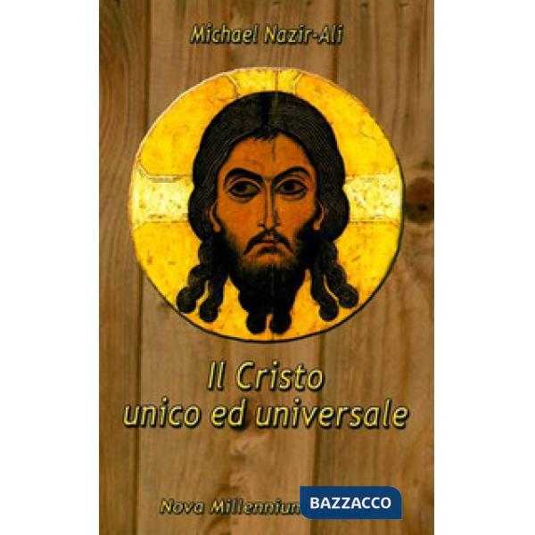 Cristo unico ed universale (Il)